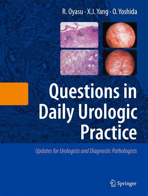 Questions in Daily Urologic Practice Updates for Urologists and Diagnostic Pathologists 1st Edition Kindle Editon