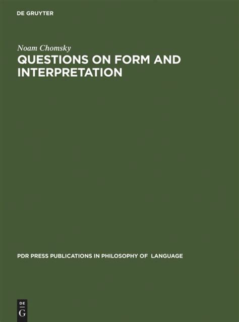 Questions of form and interpretation PdR Press publications in philosophy of language Reader