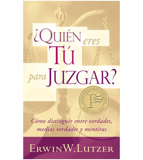 Quién eres tu para juzgar Spanish Edition Epub