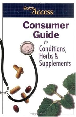 Quick Access Consumer Guide to Conditions, Herbs &am PDF