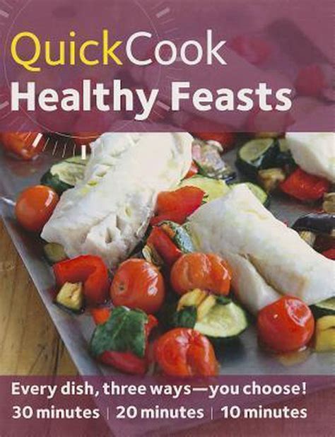 Quick Cook Healthy Feasts Kindle Editon