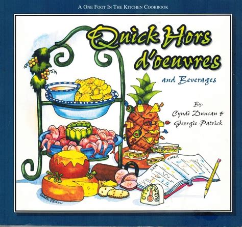 Quick Hors D Oeuvres One Foot in the Kitchen Cookbooks Epub