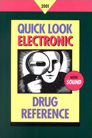 Quick Look Electronic Drug Reference 2001 Doc