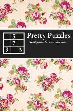 Quick Puzzles for Discerning Solvers PDF