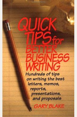 Quick Tips for Better Business Writing Reader