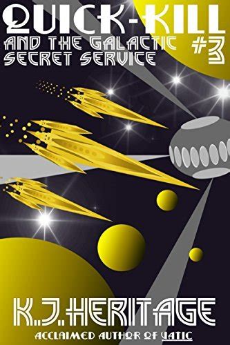 Quick-Kill And The Galactic Secret Service Part Three Epub