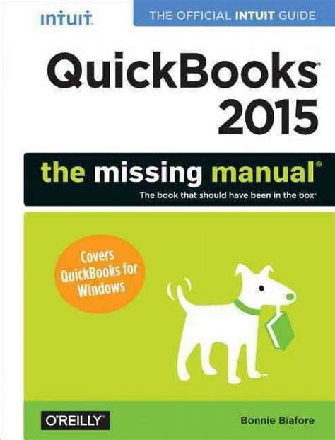 QuickBooks 2015 The Missing Manual The Official Intuit Guide to QuickBooks 2015 Doc