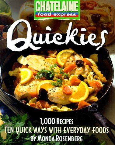 Quickies Ten Quick Ways with Everyday Foods Chatelaine Food Express Series Reader