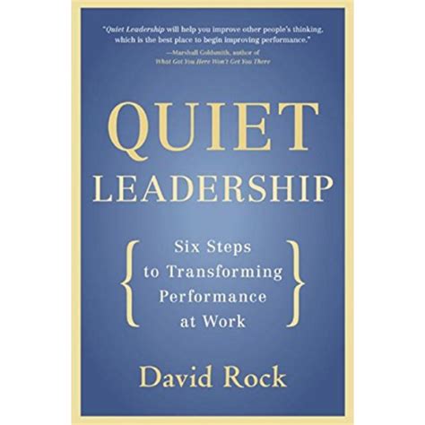 Quiet Leadership Six Steps to Transforming Performance at Work Epub