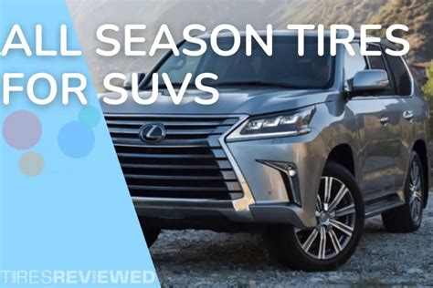 Quietest SUV Tires: A Comprehensive Guide to Rolling in Peace