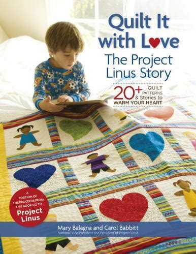 Quilt It with Love 20+ Quilt Patterns & Stories to Warm Your Heart Reader