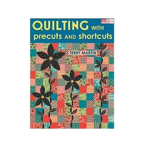 Quilting with Precuts and Shortcuts Doc