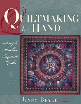 Quiltmaking by Hand: Simple Stitches, Exquisite Quilts PDF