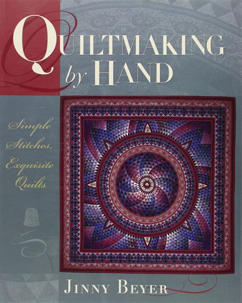 Quiltmaking by Hand: Simple Stitches, Exquisite Quilts PDF