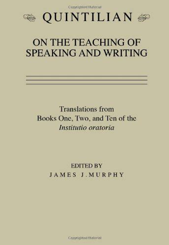 Quintilian on the Teaching of Speaking and Writing: Translations from Books One PDF