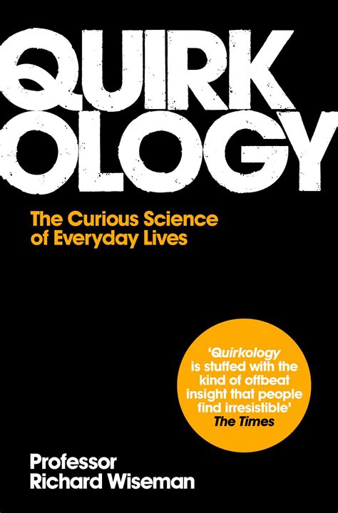 Quirkology The Curious Science of Everyday Lives Chinese Edition Epub
