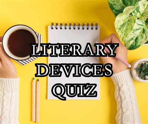 Quiz: Test Your Literary Device Savvy