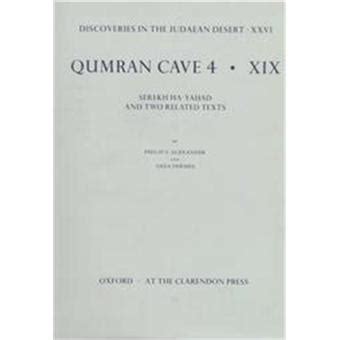 Qumran Cave 4 XIX Serekh Ha-Yahad and Related Texts Discoveries in the Judaean Desert Vol 26 Epub