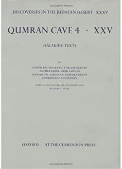 Qumran Cave 4 XXXV Halakhic Texts Discoveries in the Judaean Desert Reader