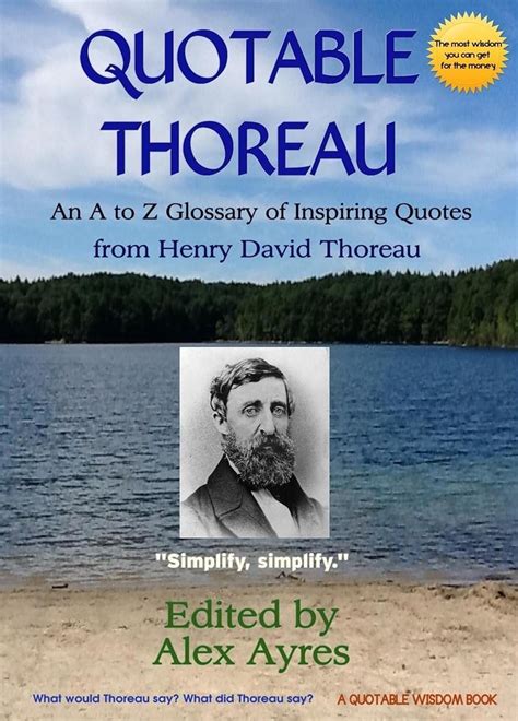 Quotable Thoreau An A to Z Glossary of Inspiring Quotations from Henry David Thoreau Kindle Editon
