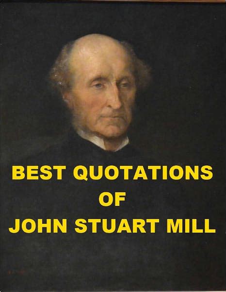 Quotations by John Stuart Mill Doc