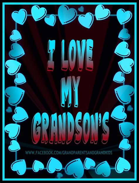 Quotes That Capture the Essence of Grandsons