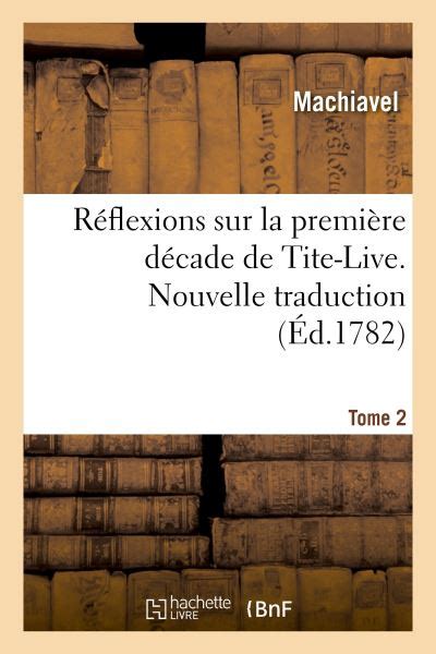 Réflexions Sur La Première Décade De Tite-live Volume 2 French Edition PDF