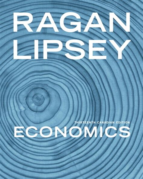 RAGAN LIPSEY MACROECONOMICS 14TH EDITION Ebook Reader