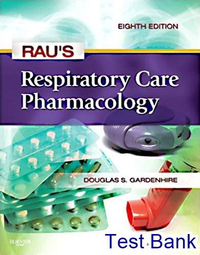 RAUS RESPIRATORY CARE PHARMACOLOGY 8TH EDITION TEST BANK ANSWERS Ebook Epub