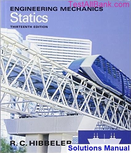 RC HIBBELER STATICS 13TH EDITION SOLUTIONS MANUAL Ebook Reader