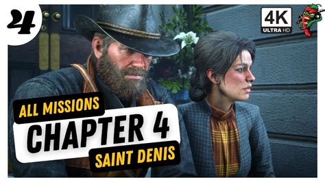 RDR2 Chapter 4 Missions: A Comprehensive Walkthrough