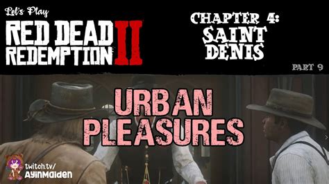 RDR2 Urban Pleasures: Unlocking the Hidden Gem of Saint Denis