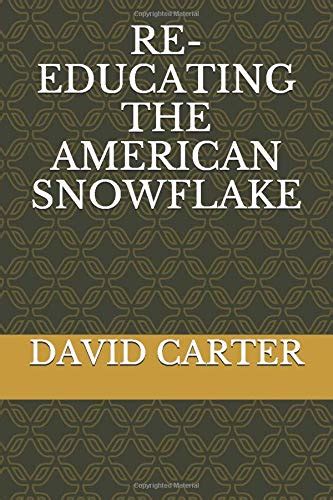 RE-EDUCATING THE AMERICAN SNOWFLAKE Reader