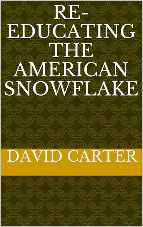 RE-EDUCATING THE AMERICAN SNOWFLAKE Reader