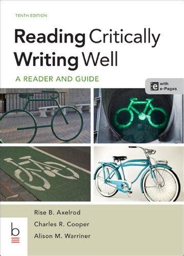 READING CRITICALLY WRITING WELL 10TH EDITION PDF BOOK Reader