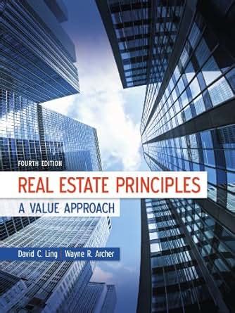 REAL ESTATE PRINCIPLES A VALUE APPROACH 4TH EDITION Ebook Kindle Editon