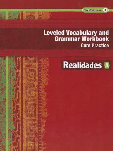 REALIDADES LEVELED VOCABULARY WORKBOOK Realidades Reader