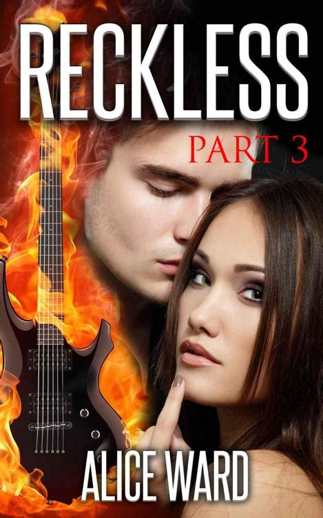 RECKLESS Part 3 The RECKLESS Series Kindle Editon