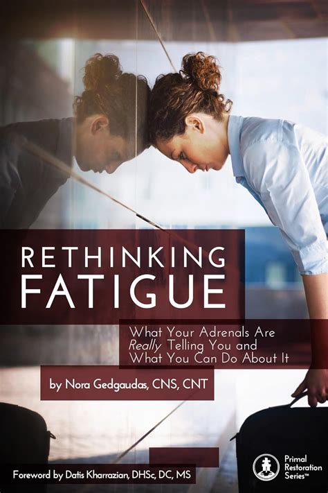 RETHINKING FATIGUE What Your Adrenals Are Really Telling You And What You Can Do About It Doc