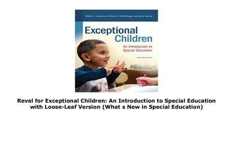 REVEL for Exceptional Children An Introduction to Special Education with Loose-Leaf Version 11th Edition What s New in Special Education Doc