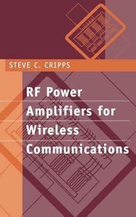 RF Power Amplifiers for Mobile Communications 1st Edition Doc