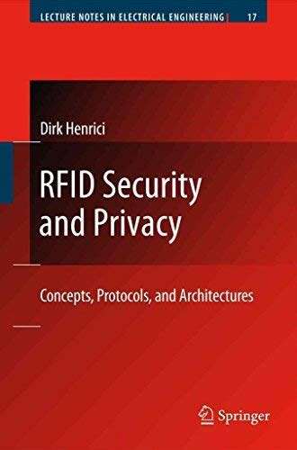 RFID Security and Privacy Concepts, Protocols, and Architectures 1st edition PDF