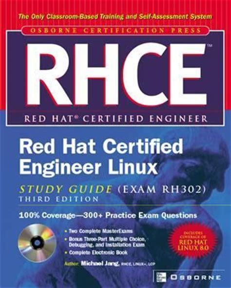 RHCE Red Hat Certified Engineer Linux Study Guide Exam RH302 Third Edition Reader