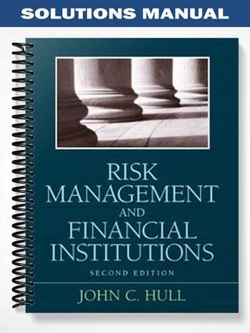 RISK MANAGEMENT AND FINANCIAL INSTITUTIONS SOLUTION MANUAL PDF Ebook Epub