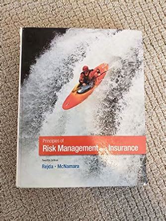 RISK MANAGEMENT AND INSURANCE 12TH EDITION REJDA Ebook Kindle Editon