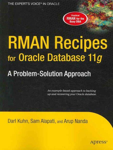RMAN Recipes for Oracle Database 11g A Problem-Solution Approach Kindle Editon
