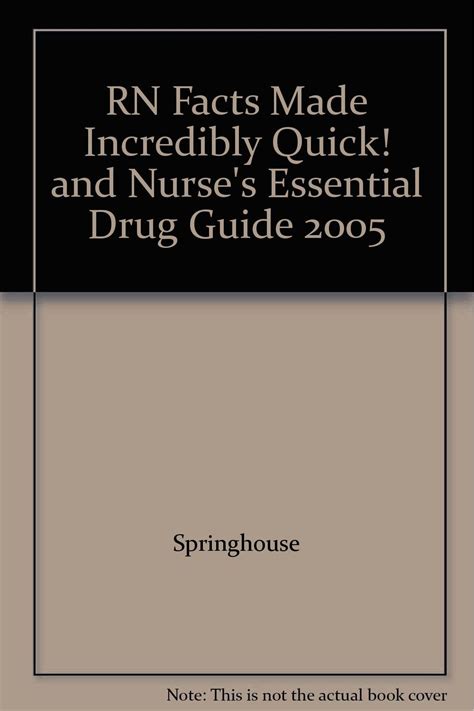 RN Facts Made Incredibly Quick and Nurse s Essential Drug Guide 2005 Kindle Editon