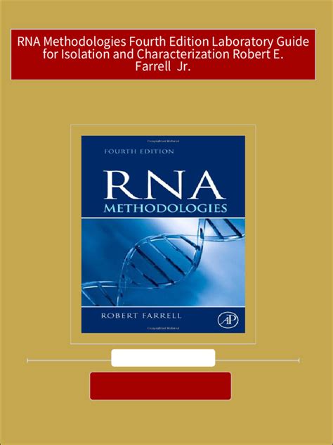 RNA Methodologies, Fourth Edition Laboratory Guide for Isolation and Characterization Reader