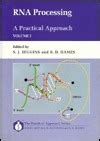 RNA Processing A Practical Approach, Vol. I Doc