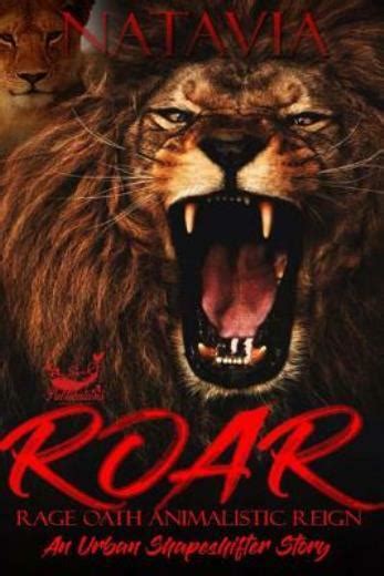 ROAR Rage Oath Animalistic Reign An Urban Shapeshifter Story Kindle Editon